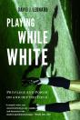 Playing While White - Preview