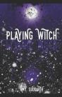 Playing Witch - Preview
