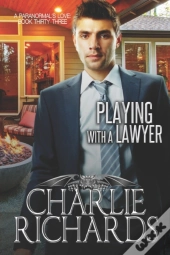 Playing With A Lawyer