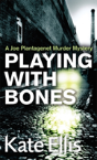 Playing With Bones - Preview