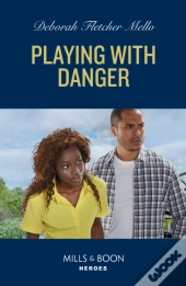 Playing With Danger