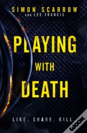 Playing With Death