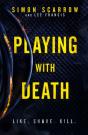Playing With Death - Preview