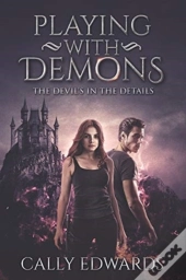 Playing With Demons