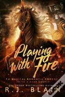 Playing With Fire
