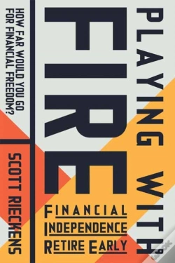 Capa do artigo Playing With Fire (Financial Independence Retire Early)