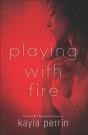 Playing With Fire - Preview
