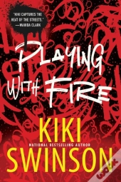 Playing With Fire
