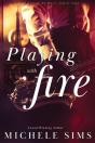 Playing With Fire - Preview