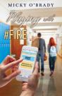 Playing With #Fire - Preview