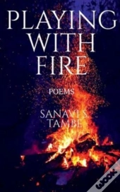 Playing With Fire