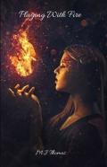 Playing With Fire
