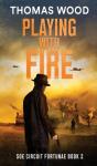 Playing With Fire - Preview