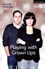 Playing With Grown Ups - Preview