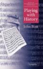 Playing With History - Preview