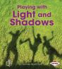 Playing With Light And Shadows - Preview