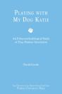 Playing With My Dog, Katie - Preview