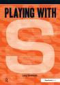 Playing With ... S - Preview