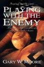 Playing With The Enemy - Preview