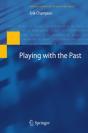 Playing With The Past - Preview
