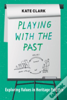 Playing With The Past