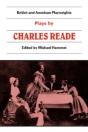 Plays By Charles Reade - Preview