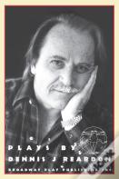 Plays By Dennis J Reardon