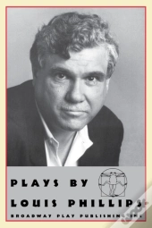 Plays By Louis Phillips