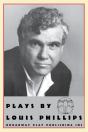 Plays By Louis Phillips - Preview