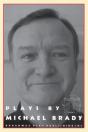 Plays By Michael Brady - Preview
