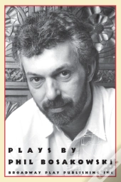 Plays By Phil Bosakowski