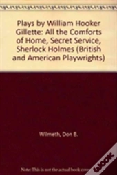 Plays By William Hooker Gillette