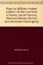 Plays By William Hooker Gillette - Preview