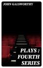 Plays : Fourth Series - Preview