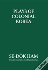 Plays Of Colonial Korea