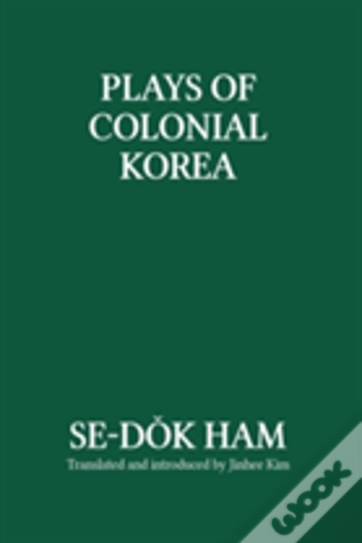 Plays Of Colonial Korea