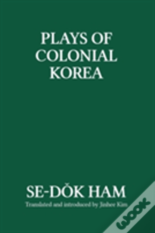 Plays Of Colonial Korea