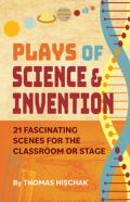 Plays Of Science And Discovery