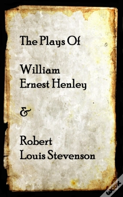 Capa do artigo Plays Of Willam Henley & Robert Louis Stevenson