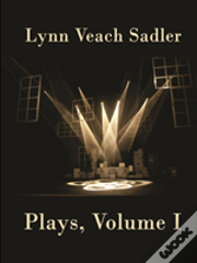 Plays,  Volume I
