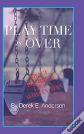 Playtime Is Over