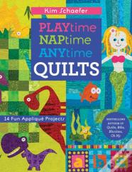 Playtime Naptime Anytime Quilts
