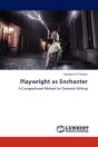 Playwright As Enchanter - Preview