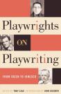 Playwrights On Playwriting - Preview