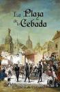 Plaza De La Cebada (Rustica), La - Preview