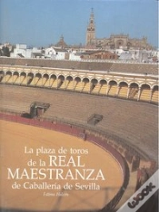 Capa do artigo Plaza De Toros De La Real Maestranza De Caballeria De Sevill