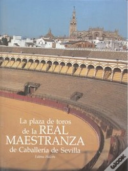 Capa do artigo Plaza De Toros De La Real Maestranza De Caballeria De Sevill