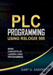 Plc Programming Using Rslogix 500: Basic