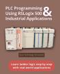 Plc Programming Using Rslogix 500 & Industrial Applications - Preview