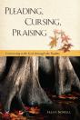 Pleading, Cursing, Praising - Preview